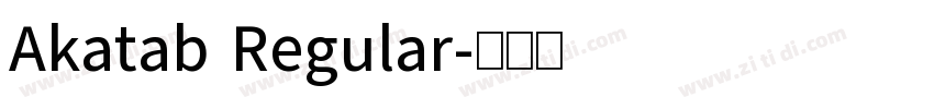 Akatab Regular字体转换
